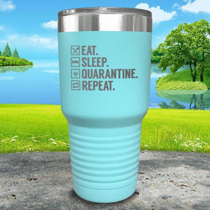 Eat Sleep Quarantine Engraved Tumbler