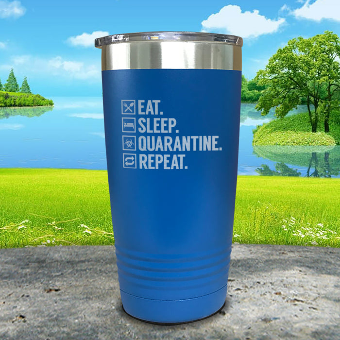 Eat Sleep Quarantine Engraved Tumbler