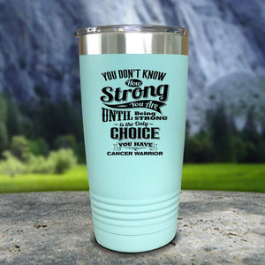 Cancer Warrior Color Printed Tumblers