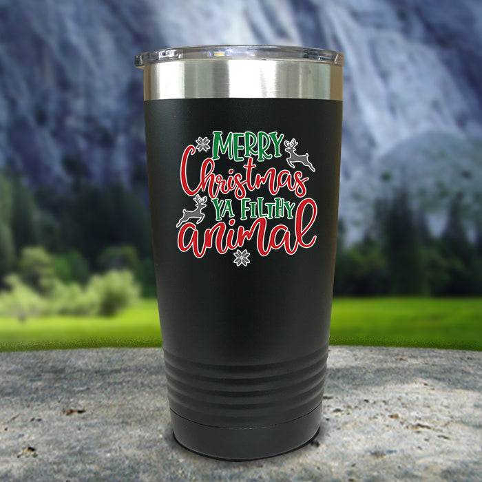 Merry Christmas Ya Filthy Animal Color Printed Tumblers