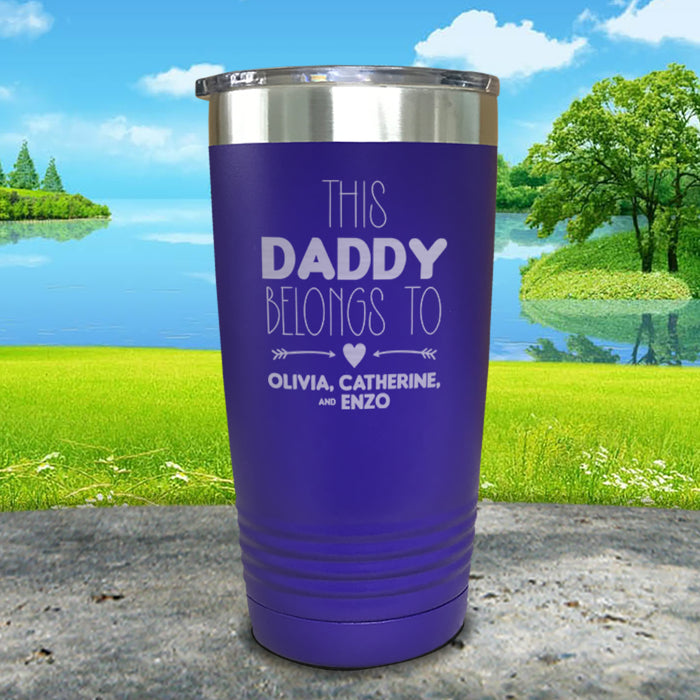 This Daddy Belongs To (CUSTOM) Engraved Tumbler