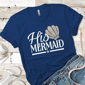 His Mermaid Premium Tees T-Shirts CustomCat Royal X-Small 