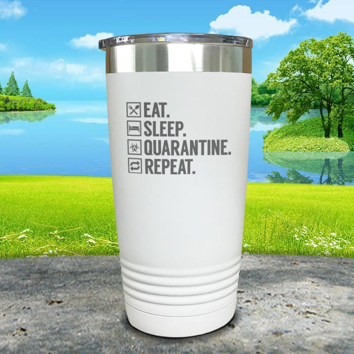 Eat Sleep Quarantine Engraved Tumbler