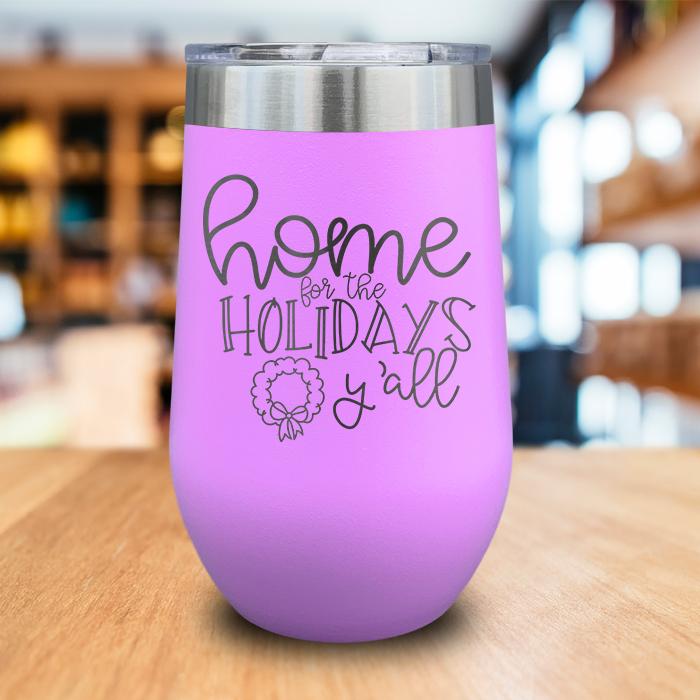 Home For The Holidays Engraved Wine Tumbler