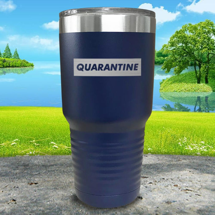 Quarantine Engraved Tumbler