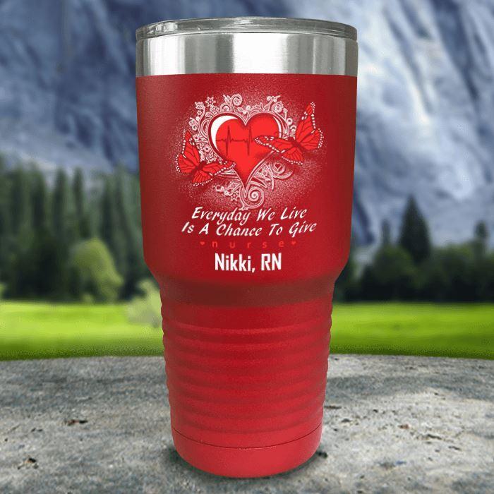 Personalized Nurse Give Color Printed Tumblers Tumbler ZLAZER 30oz Tumbler Red 