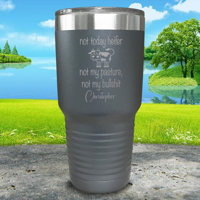 Not Today Heifer Personalized Engraved Tumbler