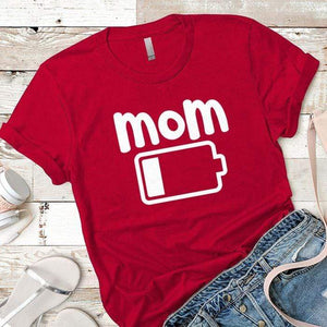 Mom Low Battery Premium Tees T-Shirts CustomCat Red X-Small 