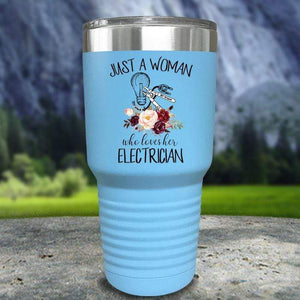 Just A Woman Who Loves Her Electrician Color Printed Tumblers Tumbler Nocturnal Coatings 30oz Tumbler Light Blue 