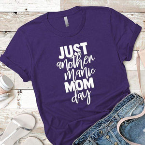 Just Another Manic Mom Day Premium Tees T-Shirts CustomCat Purple Rush/ X-Small 