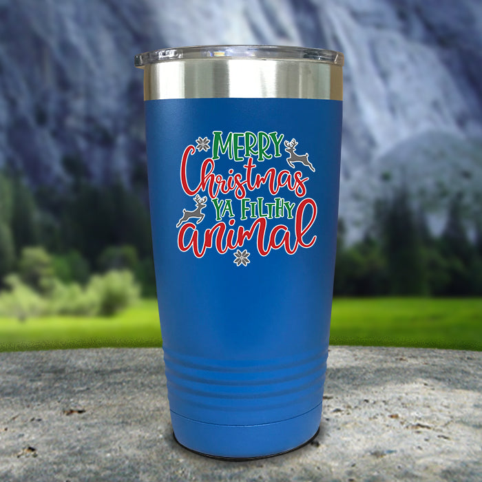 Merry Christmas Ya Filthy Animal Color Printed Tumblers