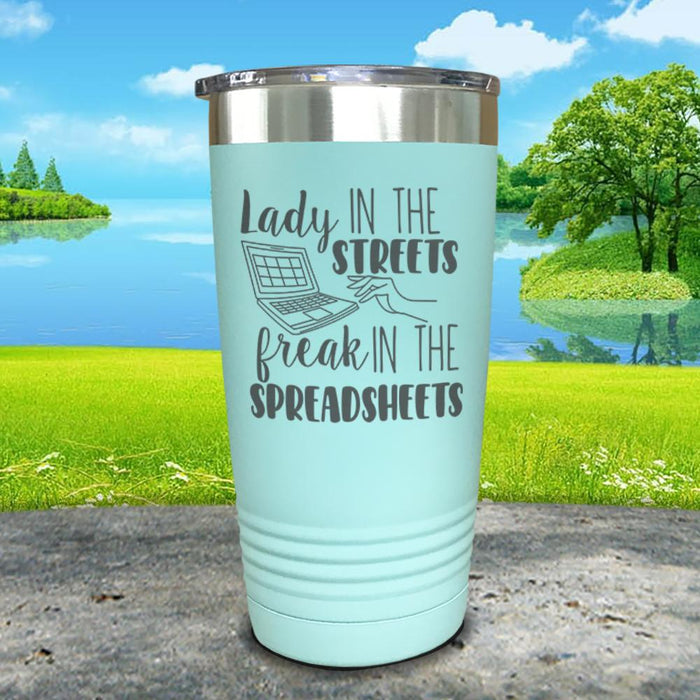 Lady in the Streets - Freak in the Spreadsheets Engraved Tumbler