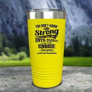 Cancer Warrior Color Printed Tumblers
