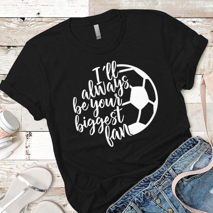 Soccer Biggest Fan Premium Tees T-Shirts CustomCat Black X-Small 