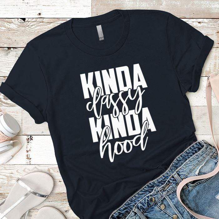 Kinda Classy Kinda Hood Premium Tees T-Shirts CustomCat Midnight Navy X-Small 