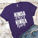 Kinda Classy Kinda Hood Premium Tees T-Shirts CustomCat Purple Rush/ X-Small 