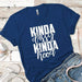 Kinda Classy Kinda Hood Premium Tees T-Shirts CustomCat Royal X-Small 