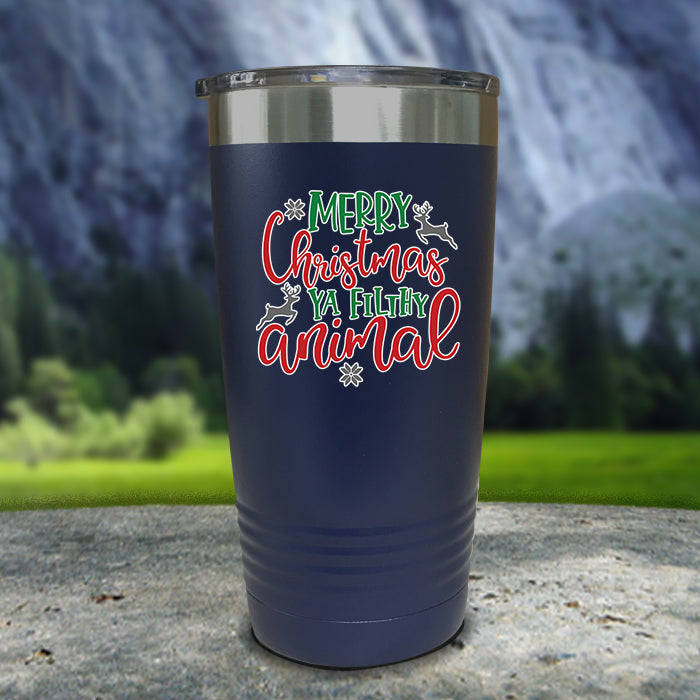 Merry Christmas Ya Filthy Animal Color Printed Tumblers