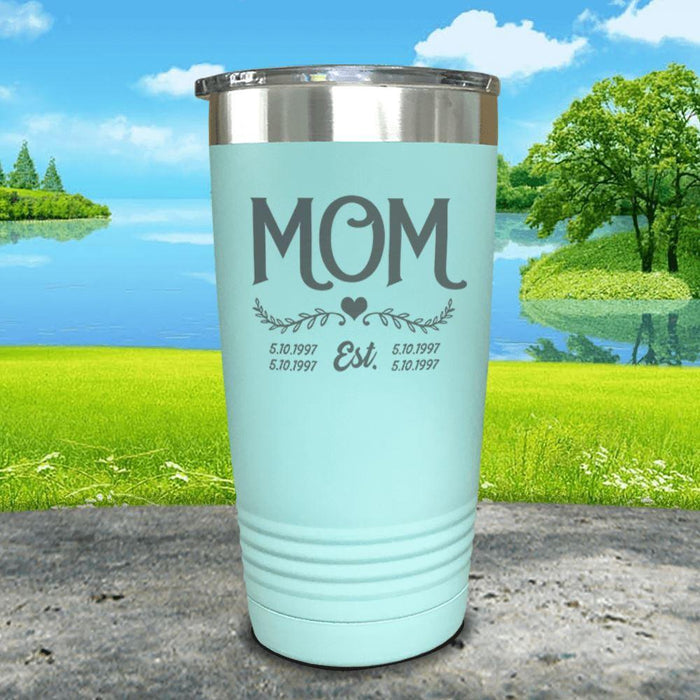 Mom Est (CUSTOM) Engraved Tumblers Tumbler ZLAZER 20oz Tumbler Mint 