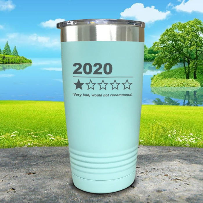 2020 Very Bad Would Not Recommend Engraved Tumbler