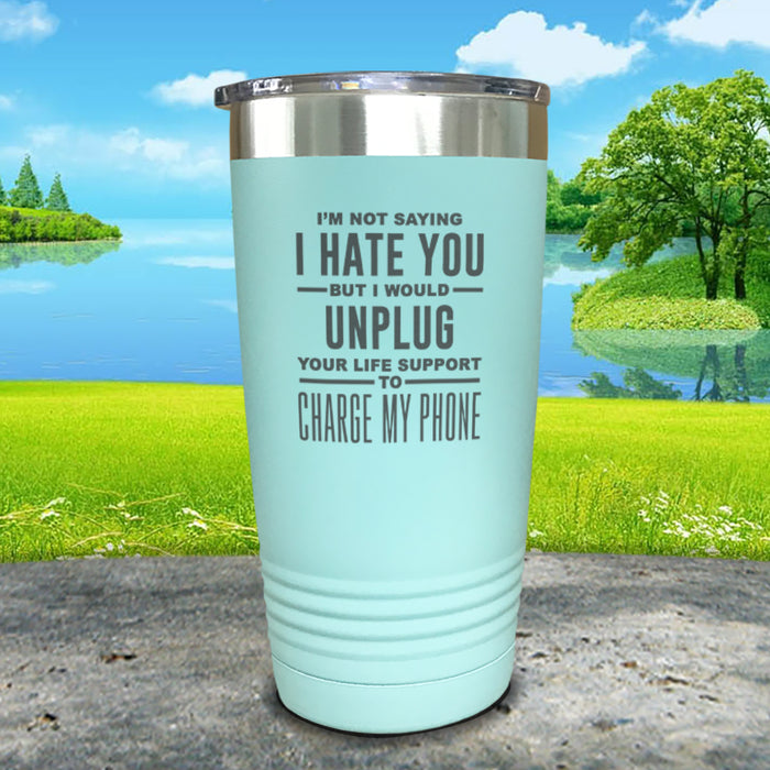 Unplug Life Support For Phone Engraved Tumbler