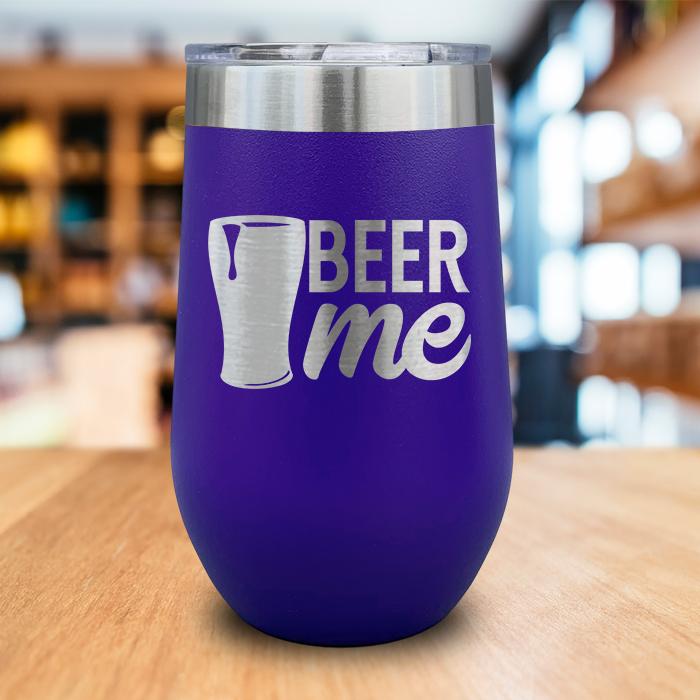 Beer Me Engraved Wine Tumbler