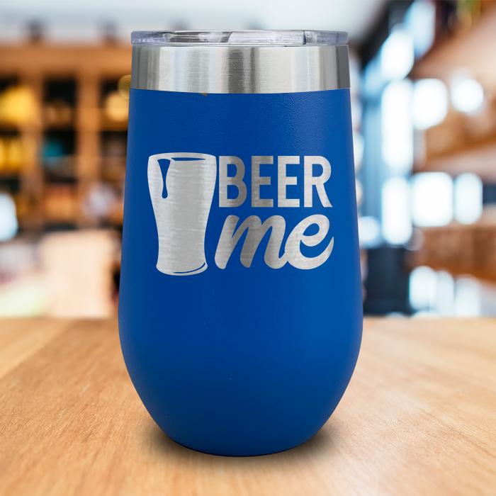 Beer Me Engraved Wine Tumbler