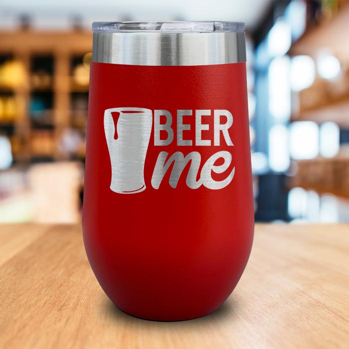 Beer Me Engraved Wine Tumbler