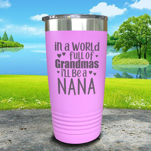 Personalized In The World Full Of Grandmas Engraved Tumbler