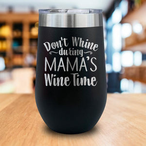 Mama's Wine Time Engraved Wine Tumbler
