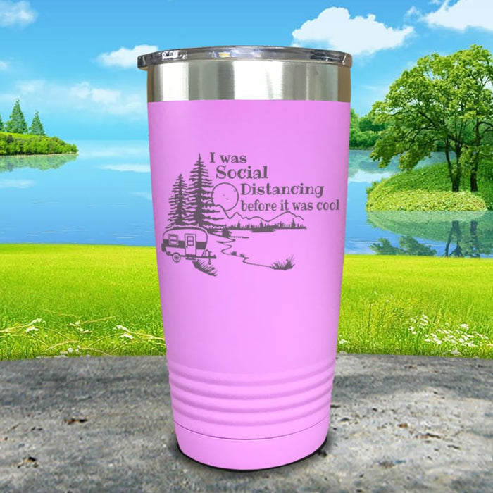 I Was Social Distancing Before It Was Cool Engraved Tumbler