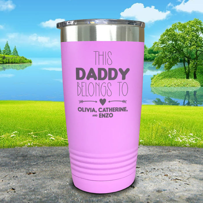 This Daddy Belongs To (CUSTOM) Engraved Tumbler