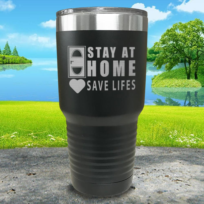 Stay At Home Save Lives Engraved Tumbler