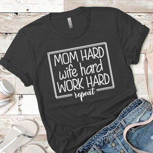 Mom Wife Work Hard Premium Tees T-Shirts CustomCat Heavy Metal X-Small 
