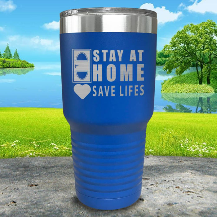 Stay At Home Save Lives Engraved Tumbler