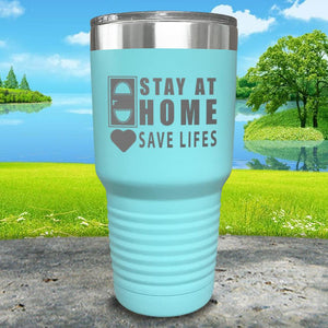 Stay At Home Save Lives Engraved Tumbler