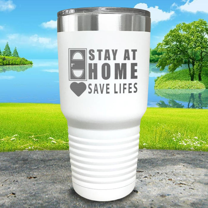 Stay At Home Save Lives Engraved Tumbler