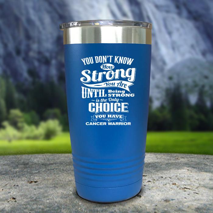 Cancer Warrior Color Printed Tumblers