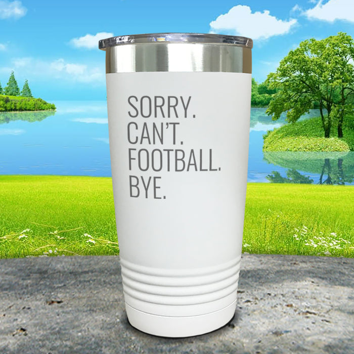 Sorry Can't Bye Personalized With Sports Engraved Tumbler