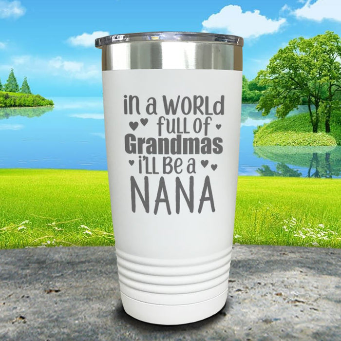 Personalized In The World Full Of Grandmas Engraved Tumbler