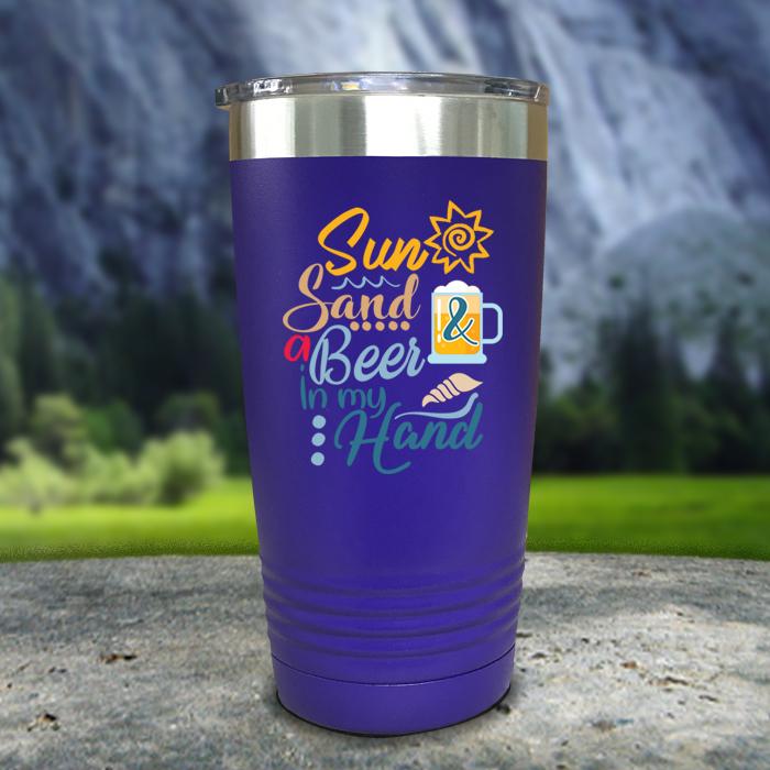 Sun Sand and Beer In My Hand Color Printed Tumblers