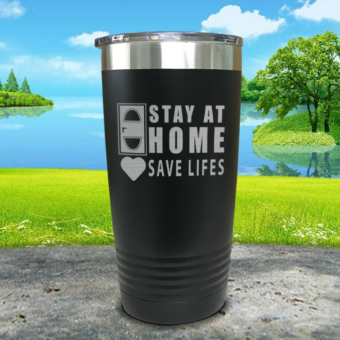 Stay At Home Save Lives Engraved Tumbler