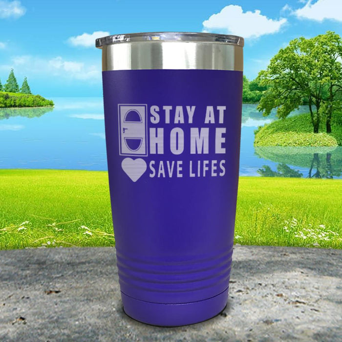 Stay At Home Save Lives Engraved Tumbler