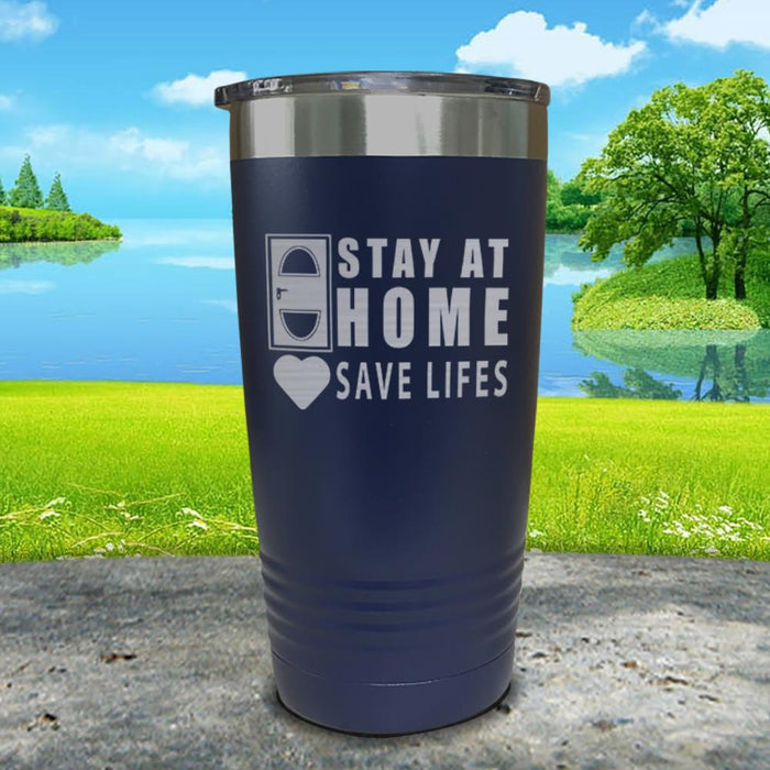 Stay At Home Save Lives Engraved Tumbler