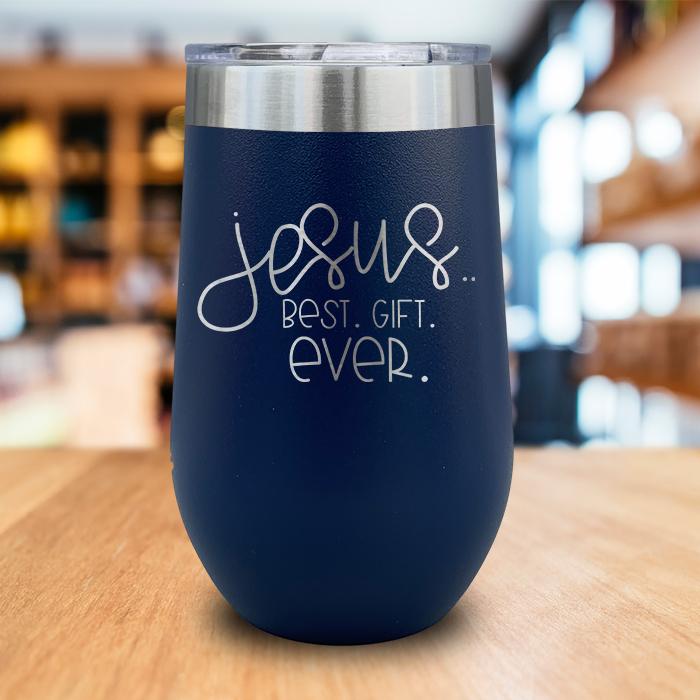 Best Gift Ever Engraved Wine Tumbler