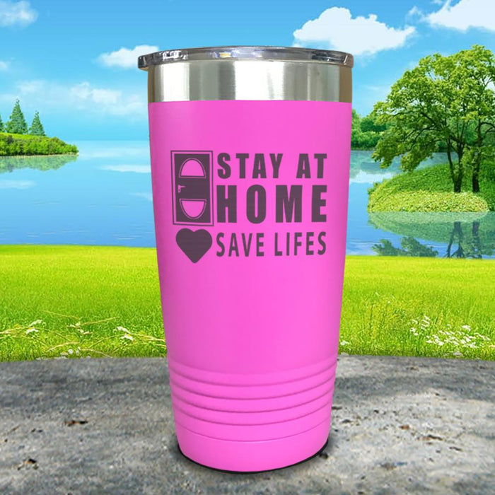 Stay At Home Save Lives Engraved Tumbler