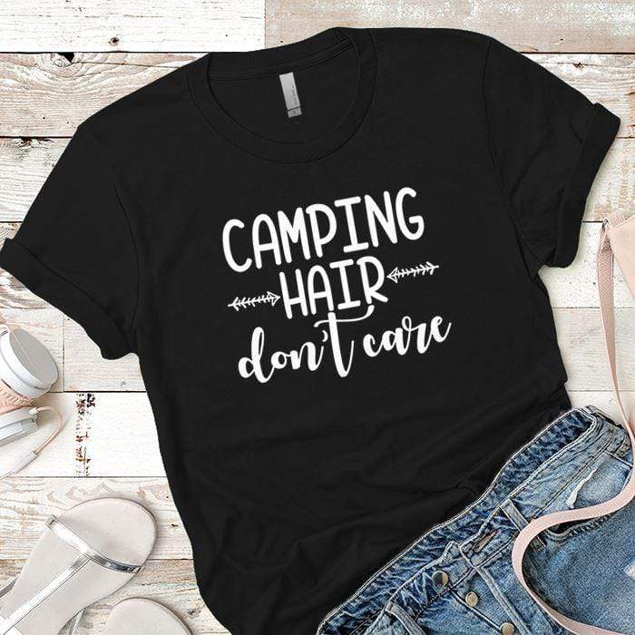 Camping Hair Dont Care Premium Tees T-Shirts CustomCat Black X-Small 