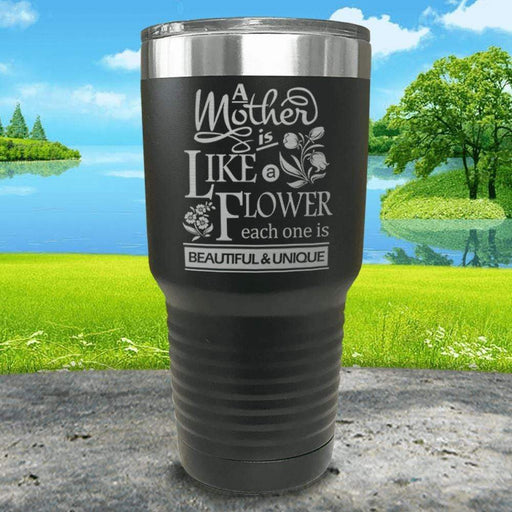 A Mother Is Like A Flower Engraved Tumbler Tumbler ZLAZER 30oz Tumbler Black 