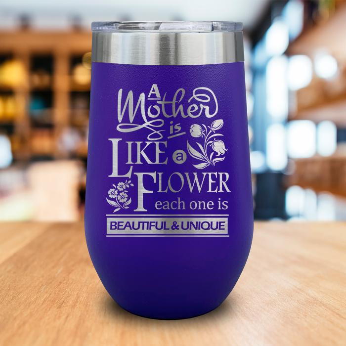 A Mother Is Like A Flower Engraved Wine Tumbler