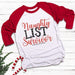 Naughty List Survivor Raglan T-Shirts CustomCat White/Red X-Small 